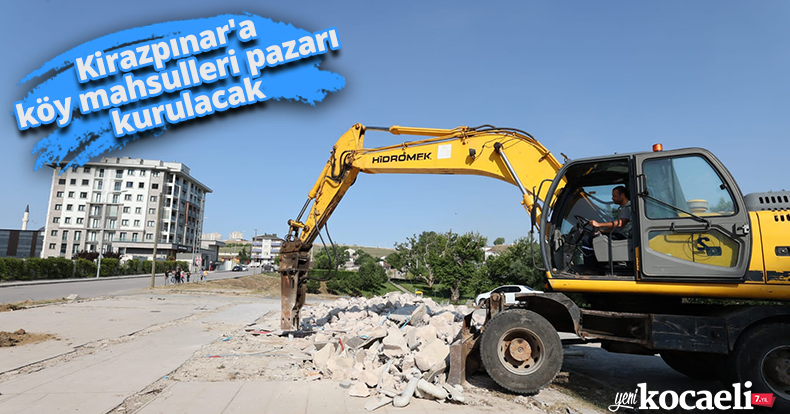 Kirazpınar'a köy mahsulleri pazarı kurulacak