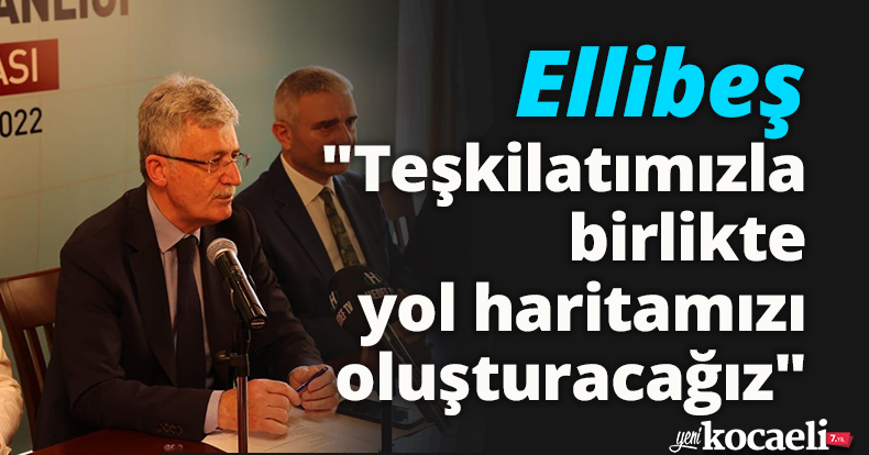 Başkan Ellibeş: 