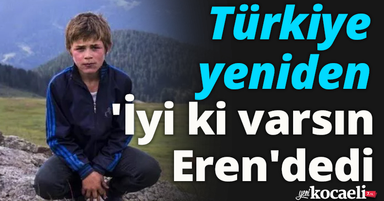 Şehit Eren Bülbül'ün o paylaşımının üzerinden 5 yıl geçti: Binlerce kişi yeniden 'İyi ki varsın Eren' dedi