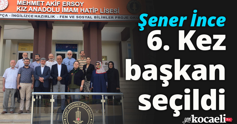 Şener İnce, 6. Kez Başkan seçildi