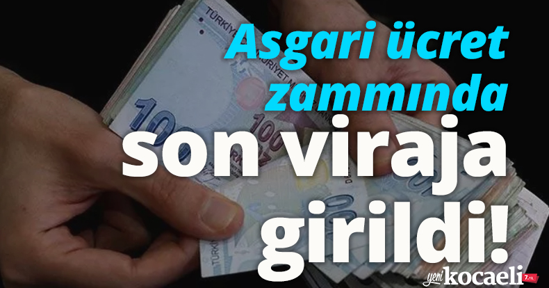 Asgari ücret zammında son viraja girildi!