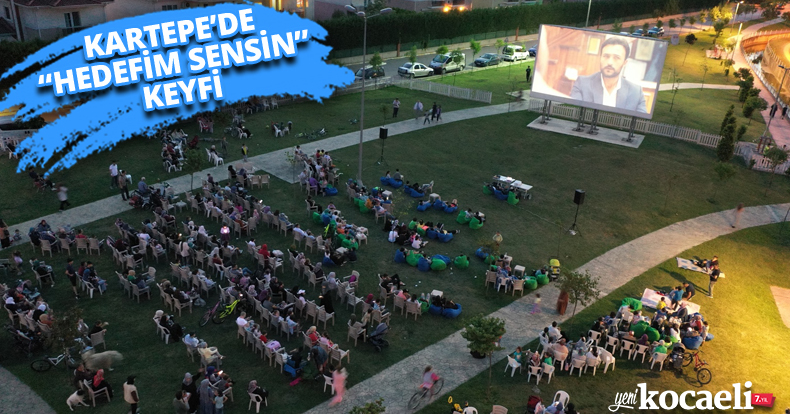 KARTEPE’DE “HEDEFİM SENSİN” KEYFİ