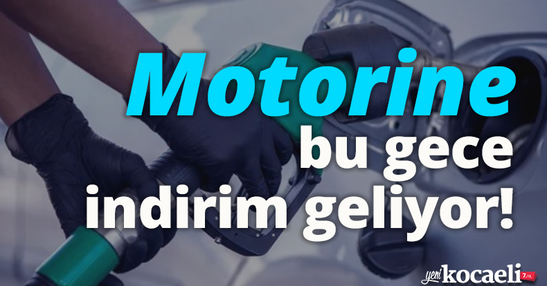 Motorine bu gece indirim geliyor
