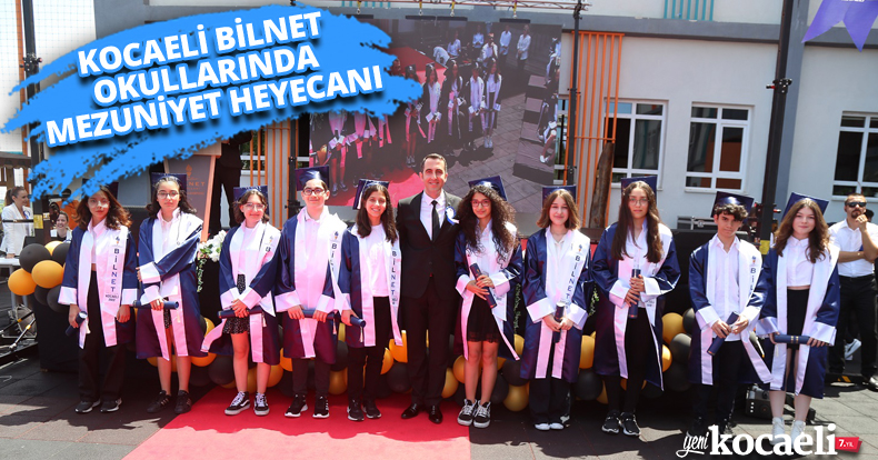 KOCAELİ BİLNET OKULLARINDA MEZUNİYET HEYECANI