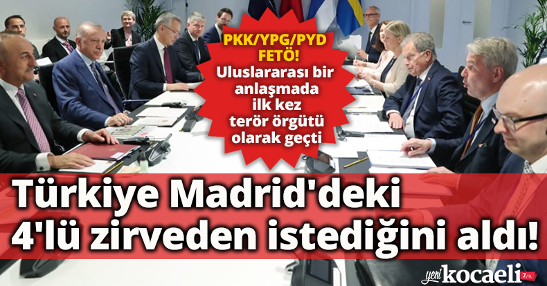 Türkiye Madrid'deki 4'lü zirveden istediğini aldı!