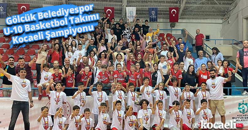 Gölcük Belediyespor U-10 Basketbol Takımı Kocaeli Şampiyonu