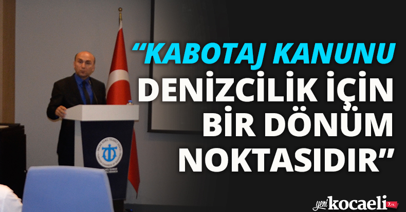 KABOTAJ KANUNU, DENİZCİLİK İÇİN BİR DÖNÜM NOKTASIDIR