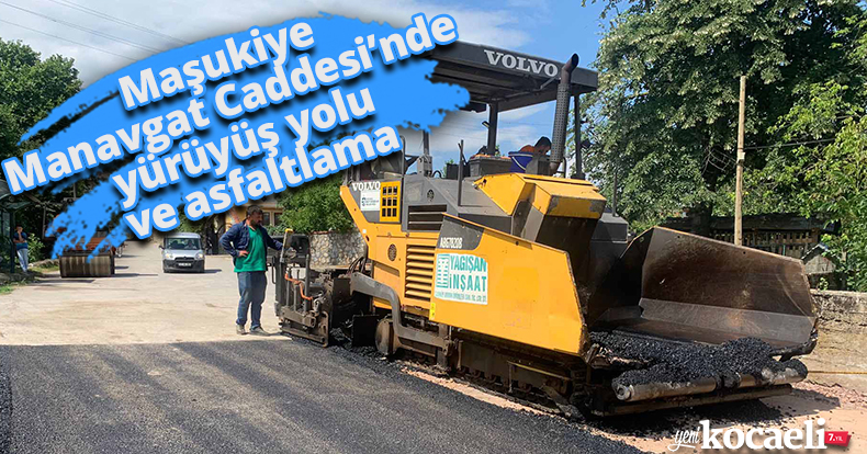 Maşukiye Manavgat Caddesi’nde yürüyüş yolu ve asfaltlama