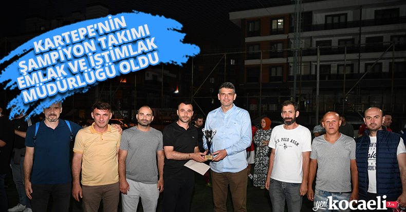 KARTEPE’NİN ŞAMPİYON TAKIMI EMLAK VE İSTİMLAK MÜDÜRLÜĞÜ OLDU 