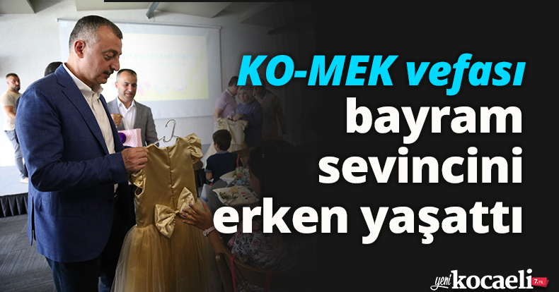 KO-MEK vefası bayram sevincini erken yaşattı