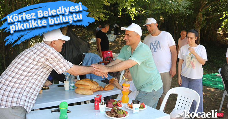 Körfez Belediyesi piknikte buluştu