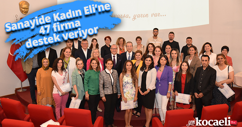 Sanayide Kadın Eli’ne 47 firma destek veriyor