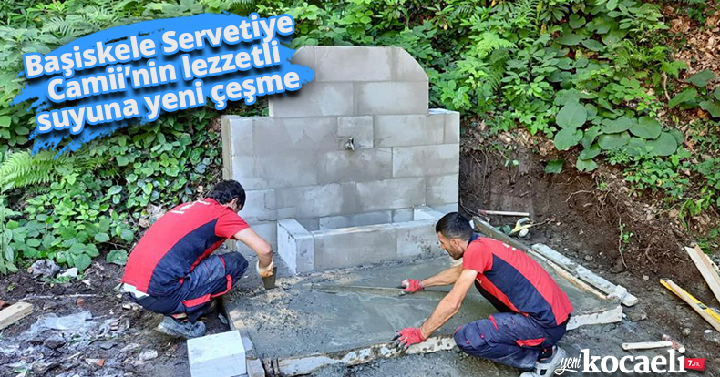 Başiskele Servetiye Camii’nin lezzetli suyuna yeni çeşme