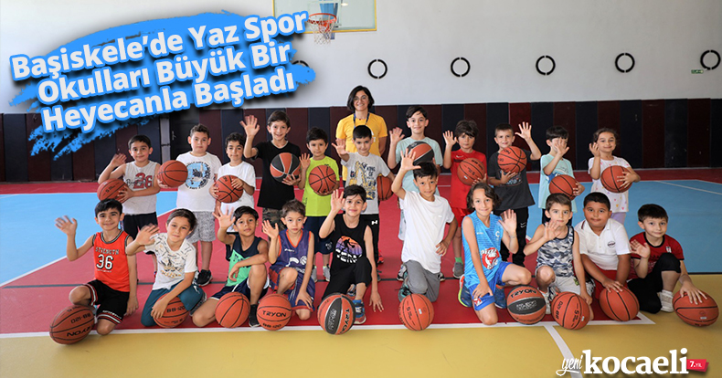 Başiskele’de Yaz Spor Okulları Büyük Bir Heyecanla Başladı