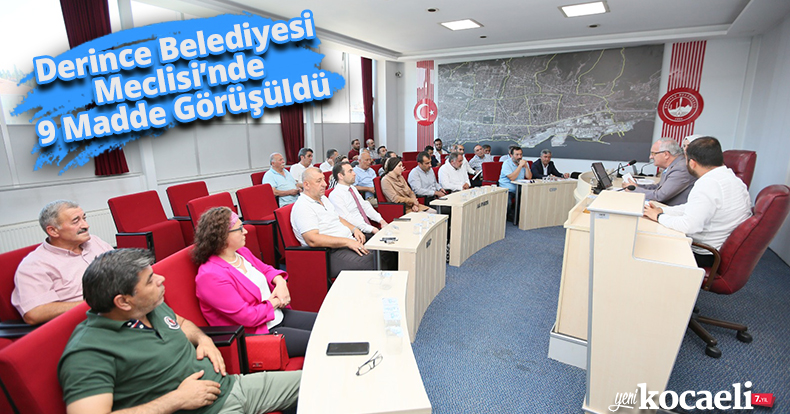 Derince Belediyesi Meclisi’nde 9 Madde Görüşüldü