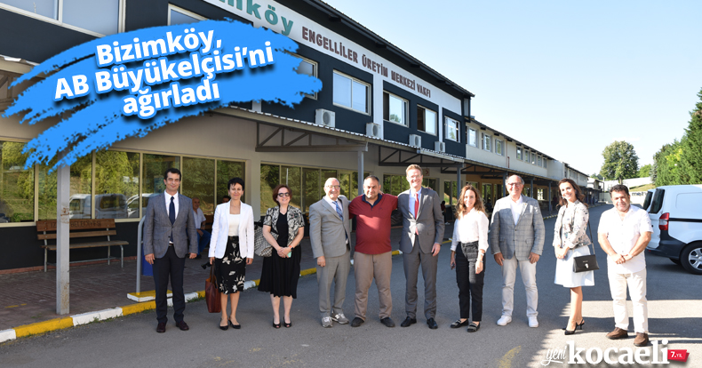 Bizimköy, AB Büyükelçisi’ni ağırladı