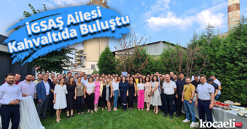 İGSAŞ Ailesi Kahvaltıda Buluştu