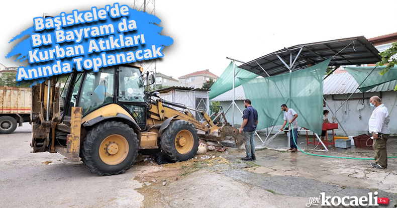 Başiskele’de Bu Bayram da Kurban Atıkları Anında Toplanacak       