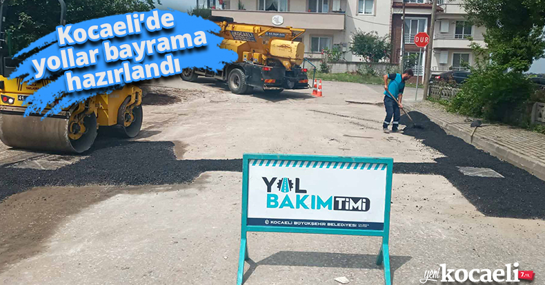 Kocaeli’de yollar bayrama hazırlandı