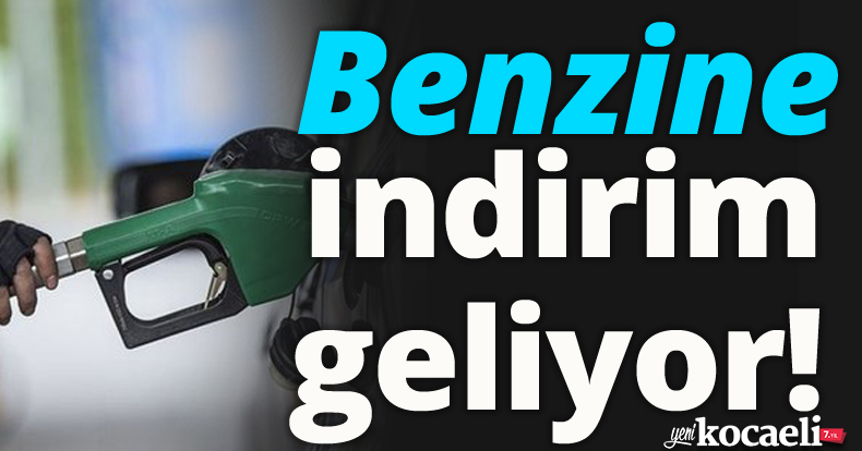 Benzine indirim geliyor!