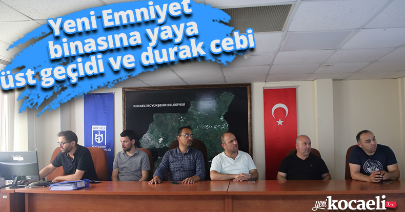 Yeni Emniyet binasına yaya üst geçidi ve durak cebi