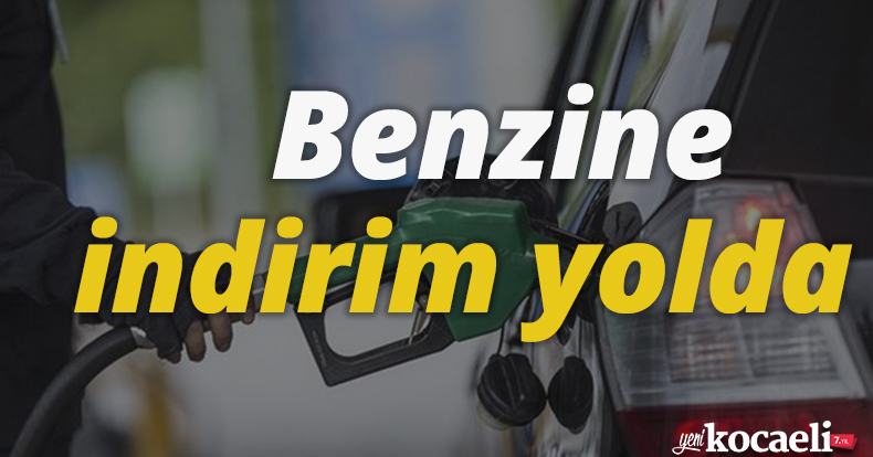 Benzine indirim yolda