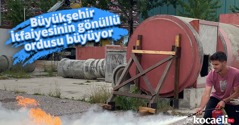 Büyükşehir İtfaiyesinin gönüllü ordusu büyüyor