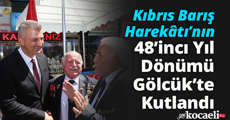 Kıbrıs Barış Harekâtı’nın 48’incı Yıl Dönümü Gölcük’te Kutlandı