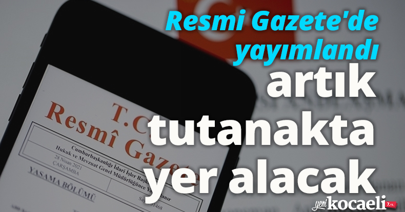Resmi Gazete'de yayımlandı Avukat beyanları da tutanakta yer alacak