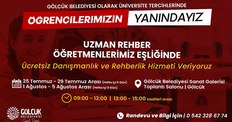 GÖLCÜK BELEDİYESİ ÜNİVERSİTE TERCİHLERİNDE ÖĞRENCİLERİN YANINDA