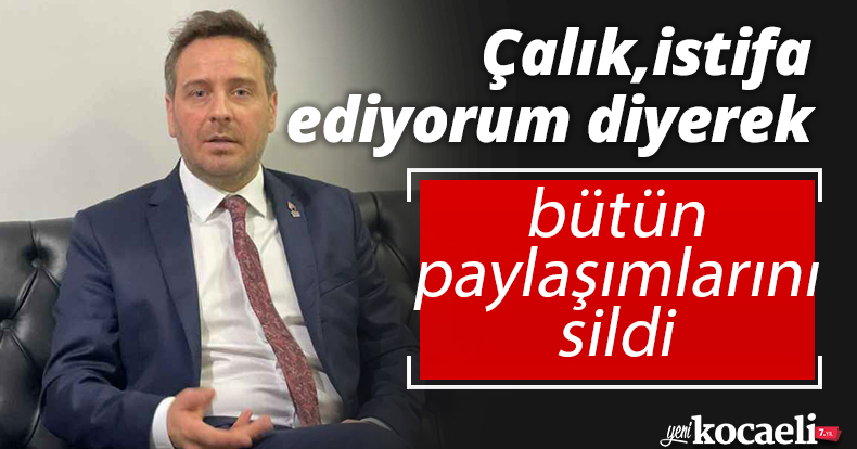 Çalık, bütün paylaşımlarını sildi!
