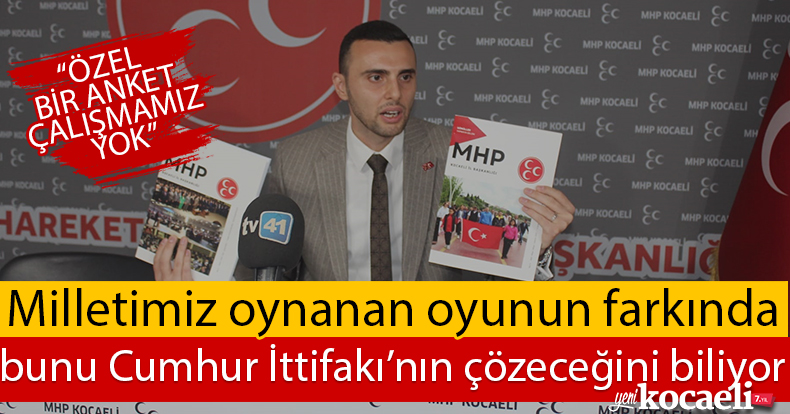 “CUMHUR İTTİFAKI’NIN GÜCÜNE GÜÇ KATTIK”