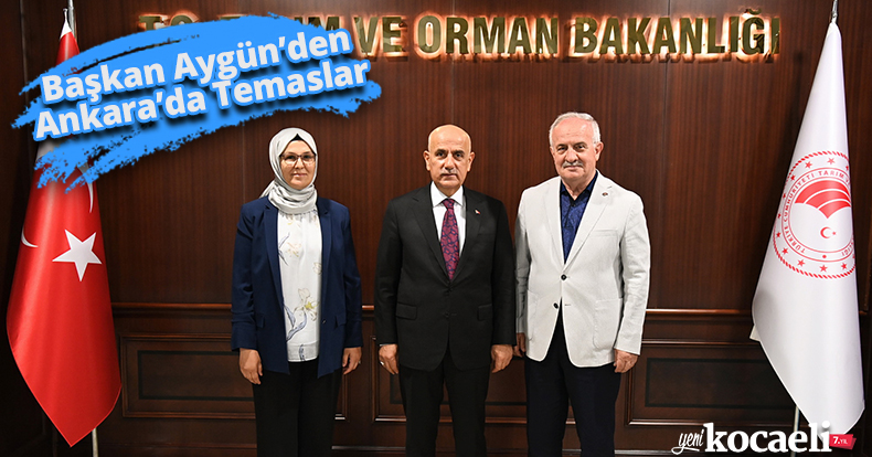 Başkan Aygün’den Ankara’da Temaslar