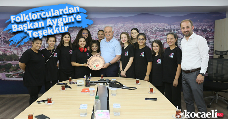 Folklorculardan Başkan Aygün’e Teşekkür