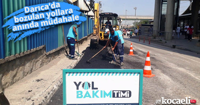 Darıca’da bozulan yollara anında müdahale
