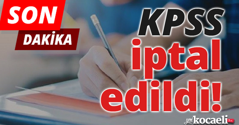 KPSS iptal edildi