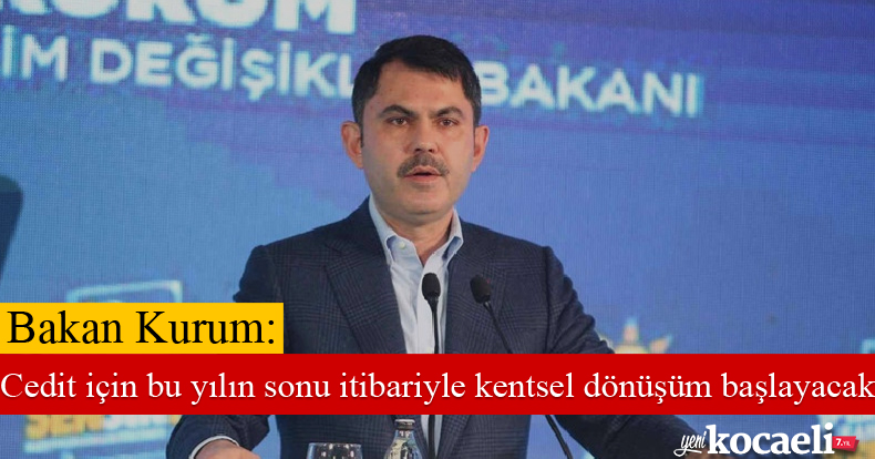 Bakan Kurum: 