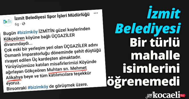 İzmit Belediyesi Bir türlü mahalle isimlerini öğrenemedi