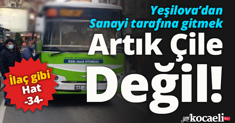 Yeşilova’dan Sanayi tarafına gitmek artık çile değil!