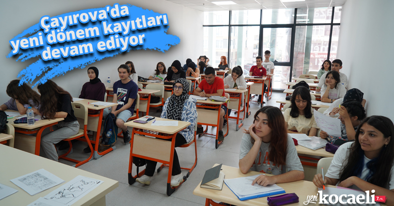 Çayırova’da yeni dönem kayıtları devam ediyor