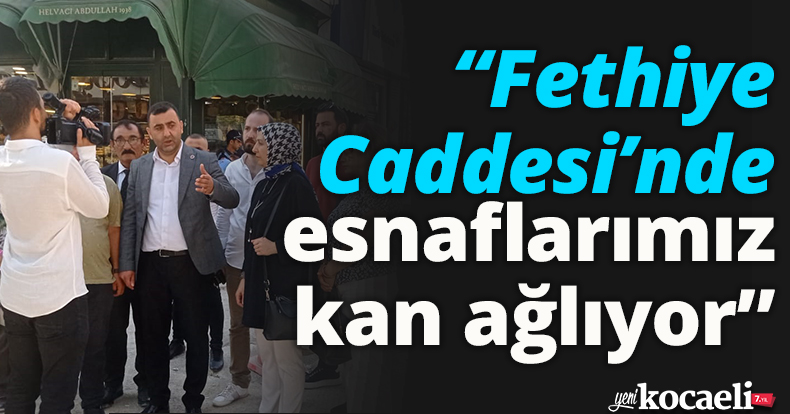 “Survivor parkuruna dönen şehrimizin kalbi Fethiye caddesinde esnaflarımız kan ağlıyor”