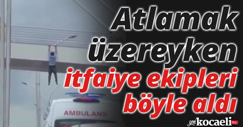Atlamak üzereyken itfaiye ekipleri böyle aldı