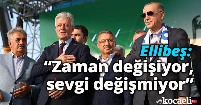 Ellibeş: “Zaman değişiyor, sevgi değişmiyor”
