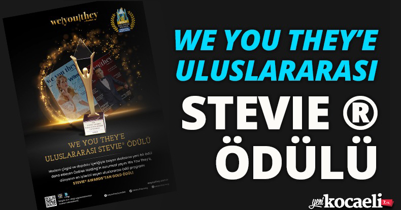WE YOU THEY’E ULUSLARARASI STEVIE ® ÖDÜLÜ