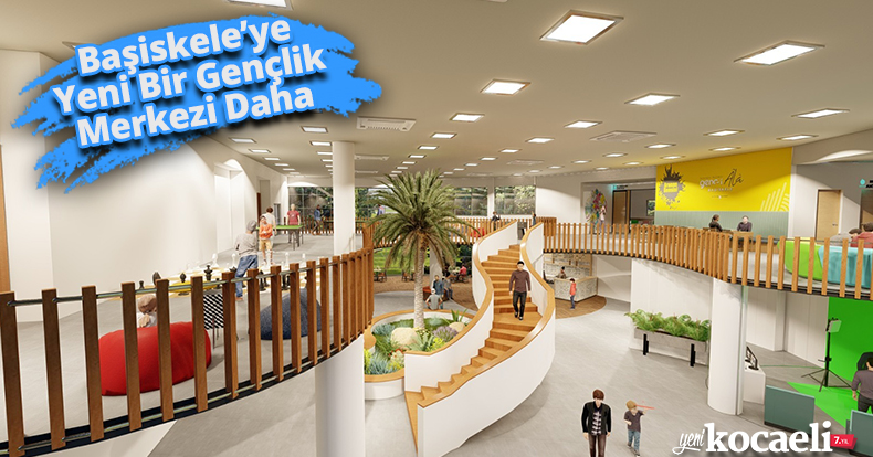 Başiskele’ye Yeni Bir Gençlik Merkezi Daha