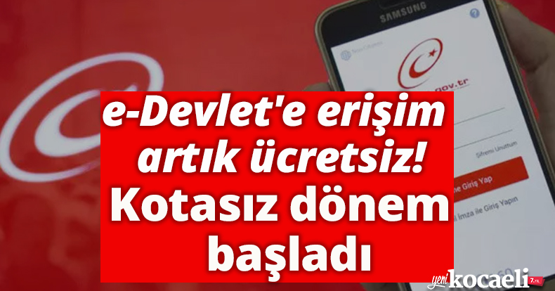 e-Devlet'e erişim artık ücretsiz! Kotasız dönem başladı