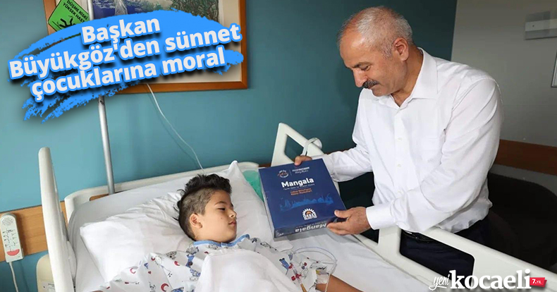 Başkan Büyükgöz'den sünnet çocuklarına moral