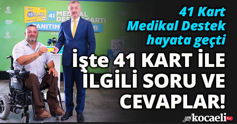 41 Kart Medikal Destek hayata geçti