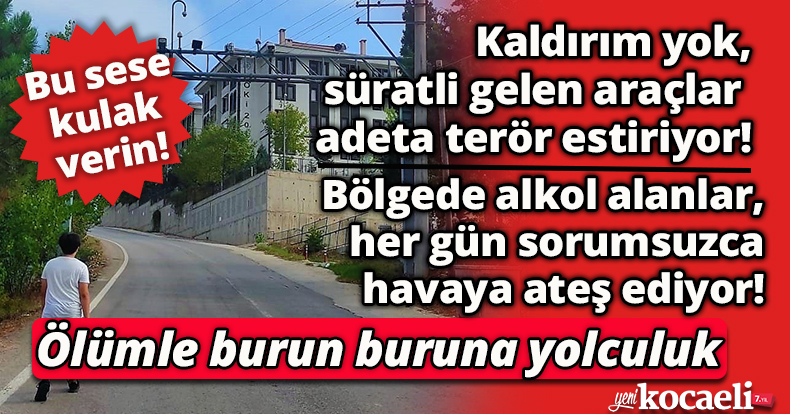 Ölümle burun buruna yolculuk