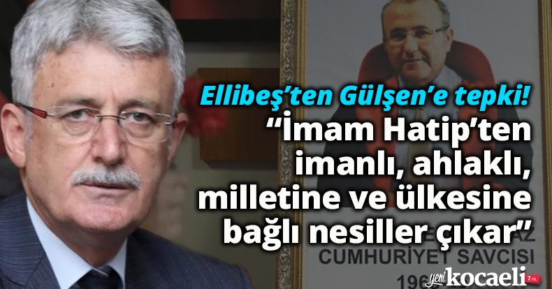Ellibeş: “İmam Hatip’ten imanlı, ahlaklı, milletine ve ülkesine bağlı nesiller çıkar”